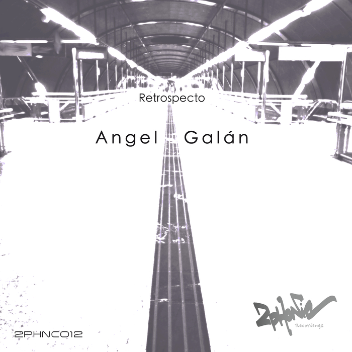 Angel Galan_Retrospecto EP